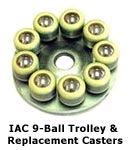 IAC 9 Ball Trolley and Replacement Casters