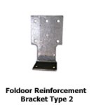 Foldoor Reinforcement Bracket Type 2