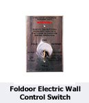 Foldoor Electric Wall Control Switch