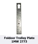 Foldoor Trolley Plate 1MW 2773