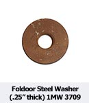 Foldoor Steel Washer 1MW 3709 (.25 in. thick)